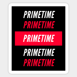 Primetime Magnet